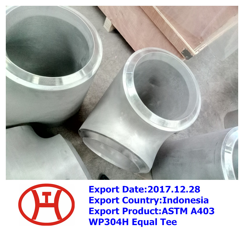 ASTM A403 WP304H Equal Tee Welded Seamless Pipe Fittings